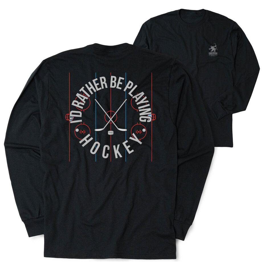 Hockey Tshirt Long Sleeve - Rather Be Playing Hockey (Back Design) 