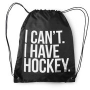 Hockey Drawstring Backpack - I Can't. I Have Hockey