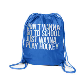 Hockey Drawstring Backpack - Don't Wanna Go To School
