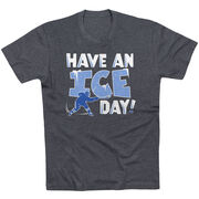 Hockey Short Sleeve T-Shirt - Have An Ice Day