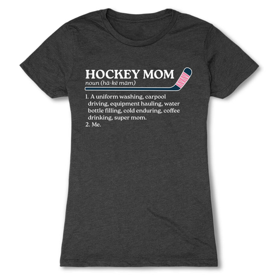 Hockey Women's Everyday Tee - Hockey Mom Definition