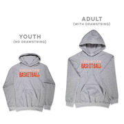 Basketball Hooded Sweatshirt - I'd Rather Be Playing Basketball