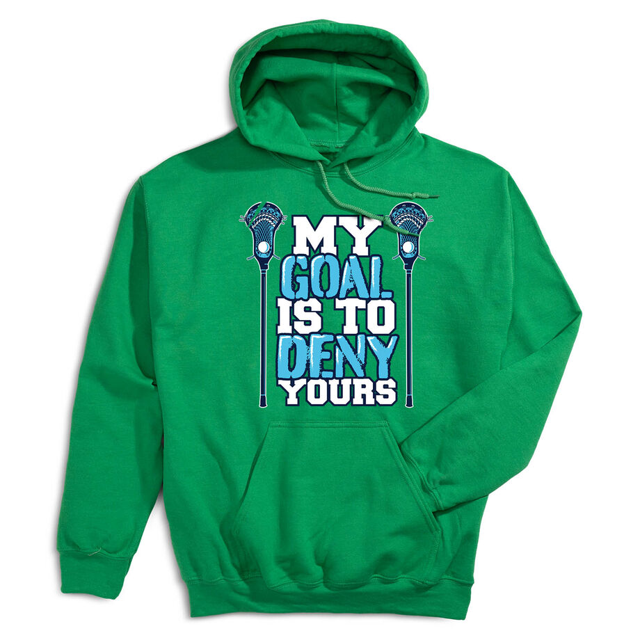 Guys Lacrosse Hooded Sweatshirt - My Goal Is To Deny Yours