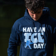 Hockey Hooded Sweatshirt - Have An Ice Day
