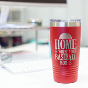 Baseball 20oz. Double Insulated Tumbler - Home Is Where Your Baseball Mom Is