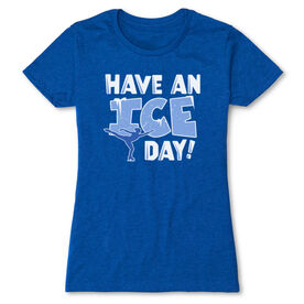 Figure Skating Women's Everyday Tee - Have An Ice Day