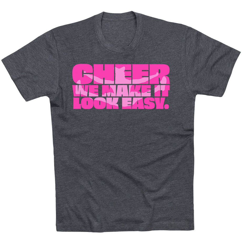 Cheerleading Short Sleeve T-Shirt - We Make It Look Easy