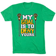 Guys Lacrosse Short Sleeve T-Shirt - My Goal Is To Deny Yours