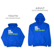 Field Hockey Hooded Sweatshirt - Eat. Sleep. Field Hockey.
