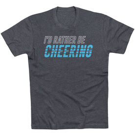 Cheerleading Short Sleeve T-Shirt - I'd Rather Be Cheering