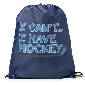 Hockey Drawstring Backpack - I Can't. I Have Hockey.