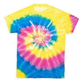 Field Hockey Short Sleeve T-Shirt - Rather Be Playing Field Hockey Tie Dye