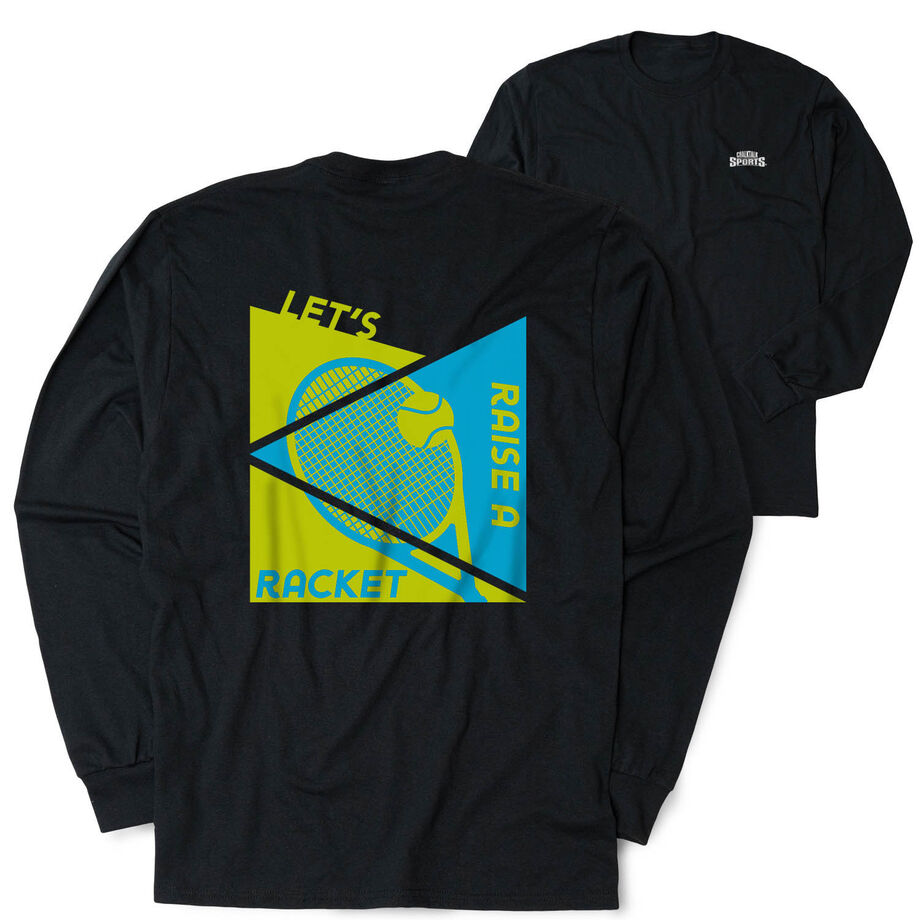 Tennis Tshirt Long Sleeve - Let's Raise A Racket (Back Design)