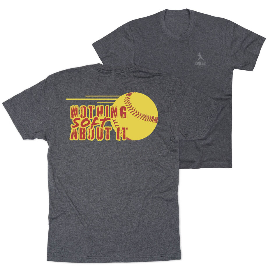 Softball Short Sleeve T-Shirt - Nothing Soft About It (Back Design)