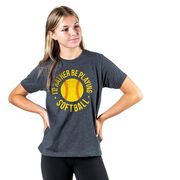 Softball T-Shirt Short Sleeve - I'd Rather Be Playing Softball Distressed