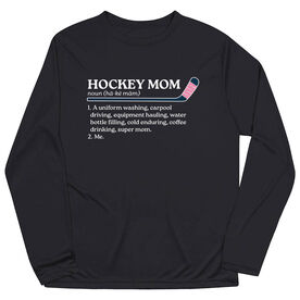 Hockey Long Sleeve Performance Tee - Hockey Mom Definition
