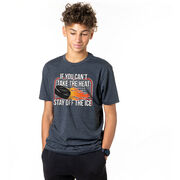 Hockey Short Sleeve T-Shirt - If You Can't Take the Heat