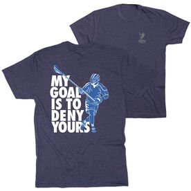 Guys Lacrosse Short Sleeve T-Shirt - My Goal Is To Deny Yours Defenseman (Back Design)