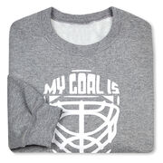 Hockey Crewneck Sweatshirt - My Goal is to Deny Yours Goalie Mask