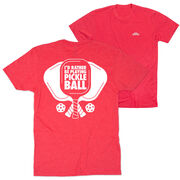 Pickleball Short Sleeve T-Shirt - I'd Rather Be Playing Pickleball (Back Design)