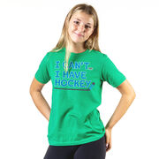  Hockey Short Sleeve T-Shirt - I Can't. I Have Hockey.