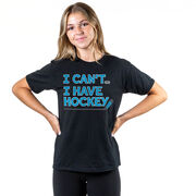  Hockey Short Sleeve T-Shirt - I Can't. I Have Hockey.