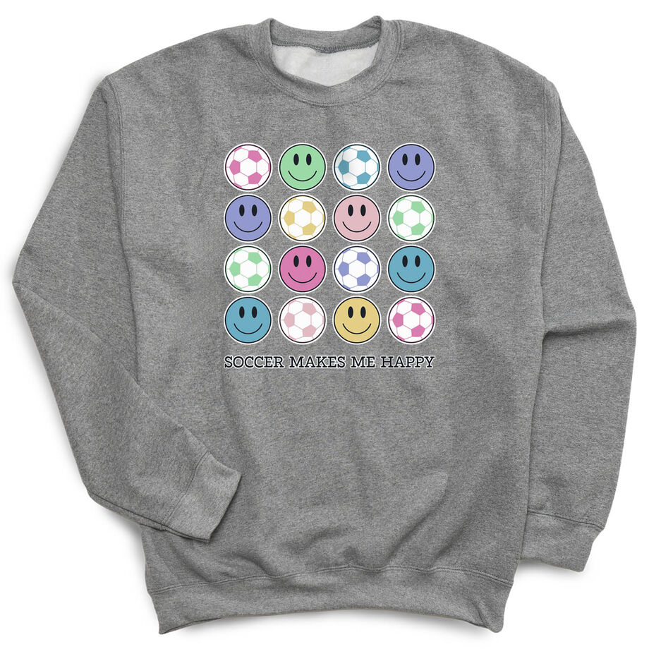 Soccer Crewneck Sweatshirt - Soccer Makes Me Happy
