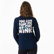 Hockey Tshirt Long Sleeve - You Can Find Me At The Rink (Back Design)