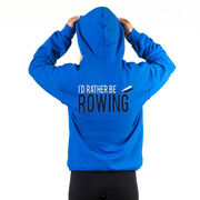 Crew Hooded Sweatshirt - I'd Rather Be Rowing (Back Design)