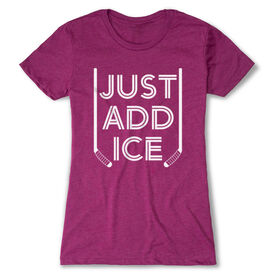 Hockey Women's Everyday Tee - Just Add Ice