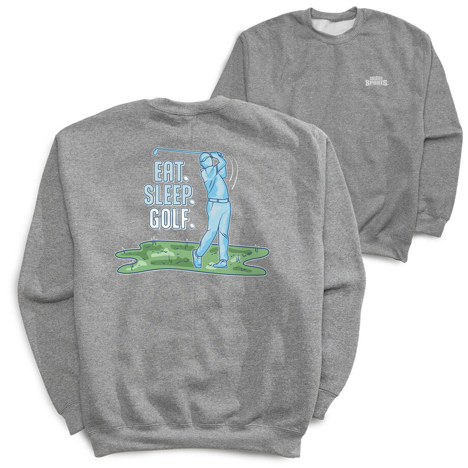 Golf Crewneck Sweatshirt - Eat. Sleep. Golf (Back Design)