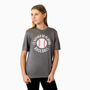 Baseball Short Sleeve Performance Tee - I'd Rather Be Playing Baseball Distressed