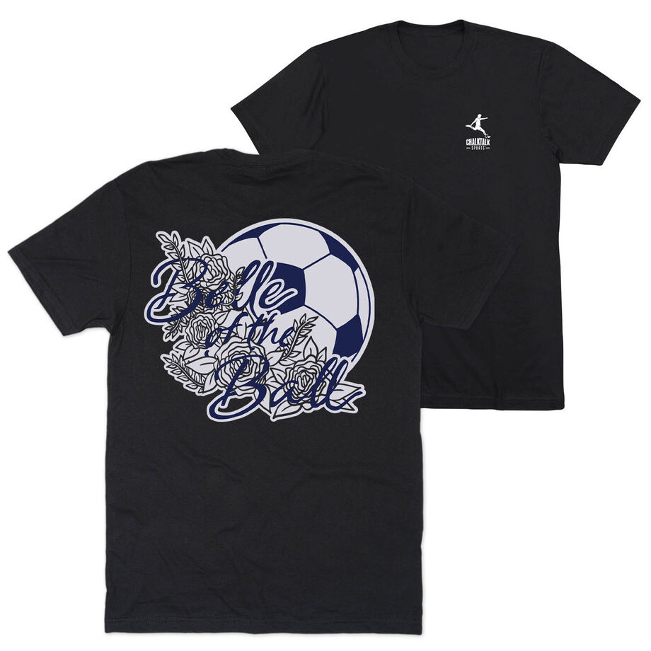 Soccer Short Sleeve T-Shirt - Belle Of The Ball (Back Design)