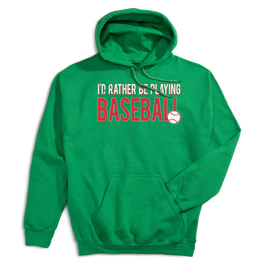Baseball Hooded Sweatshirt - I'd Rather Be Playing Baseball [Youth Large/Green] - SS
