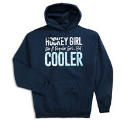 Hockey Hooded Sweatshirt - Hockey Girls Are Cooler