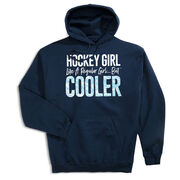 Hockey Hooded Sweatshirt - Hockey Girls Are Cooler