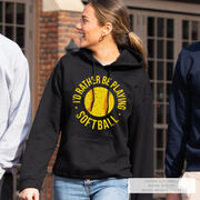 Softball Hooded Sweatshirt - I'd Rather Be Playing Softball Distressed