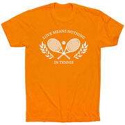 Tennis Short Sleeve T-Shirt - Love Means Nothing In Tennis