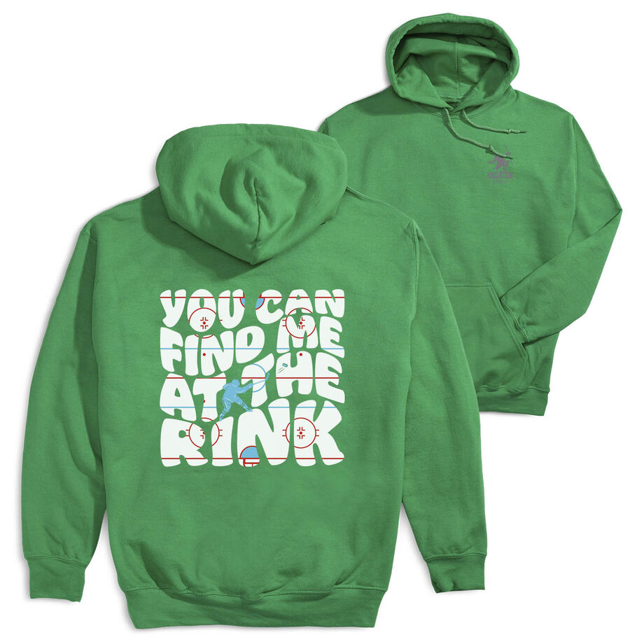 Hockey Hooded Sweatshirt - You Can Find Me At The Rink (Back Design)