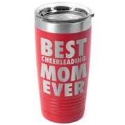 Cheerleading 20 oz. Double Insulated Tumbler - Best Mom Ever