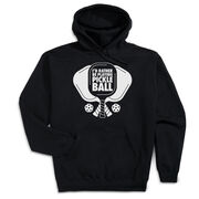Pickleball Hooded Sweatshirt - I'd Rather Be Playing Pickleball [Adult X-Large/Black] - SS