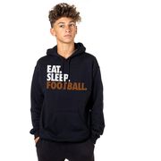 Football Hooded Sweatshirt - Eat. Sleep. Football.