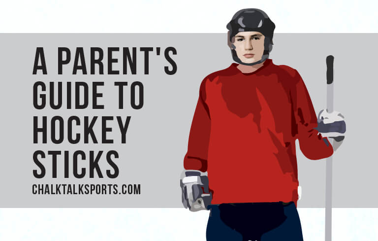 A Parent’s Guide to Hockey Sticks