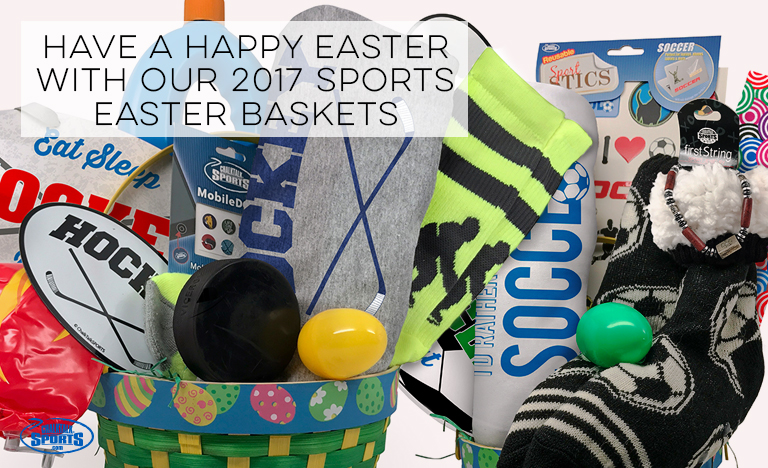 Have a Happy Easter with Our 2017 Sports Easter Baskets