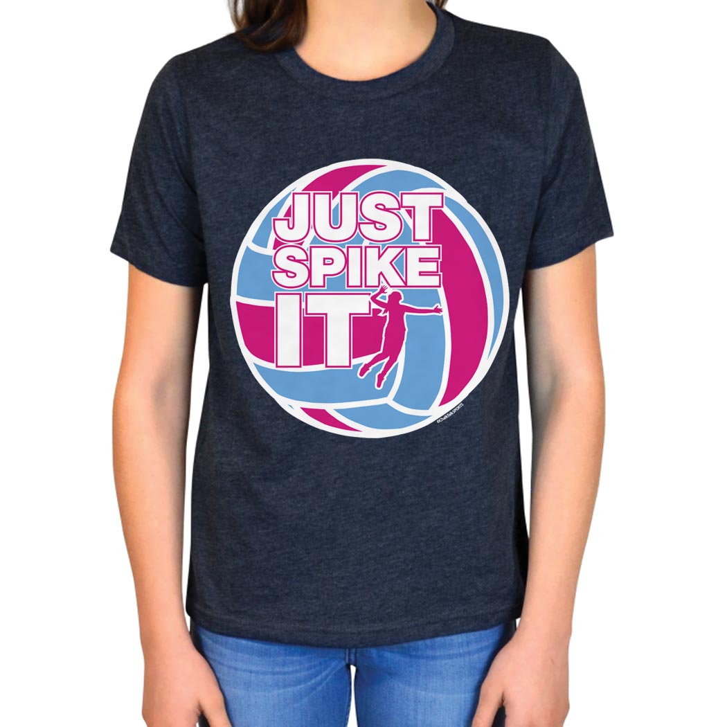 Volleyball T-Shirt Short Sleeve Just Spike It | Volleyball T-Shirts ...