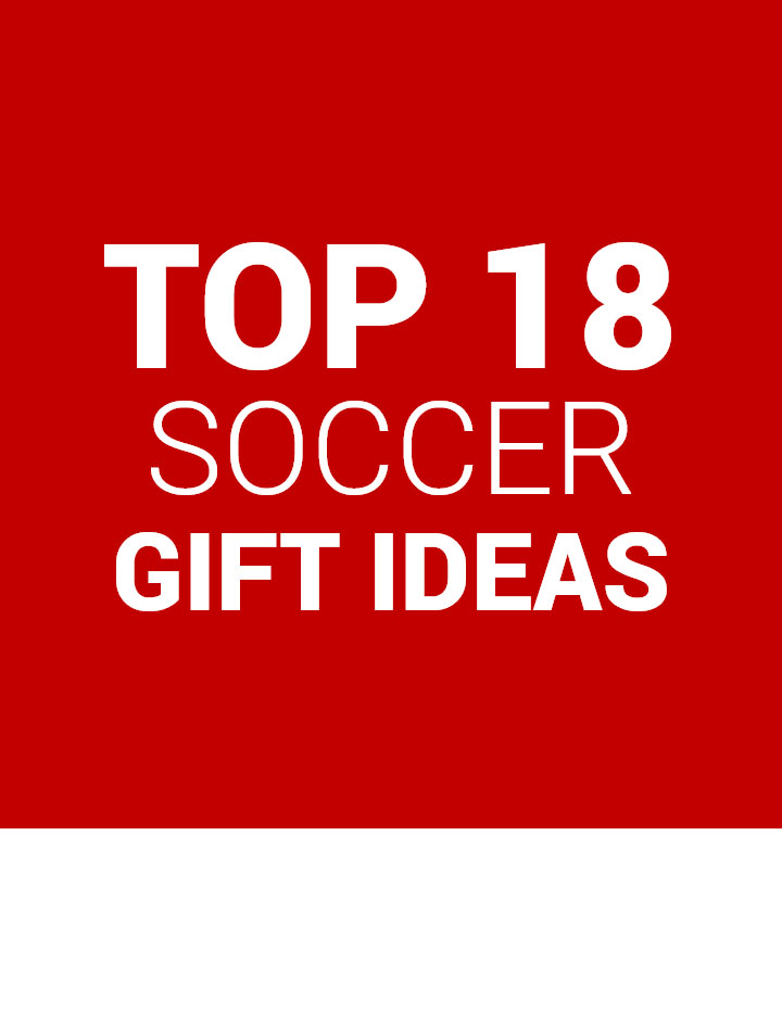 Top 18 Soccer Christmas Gifts