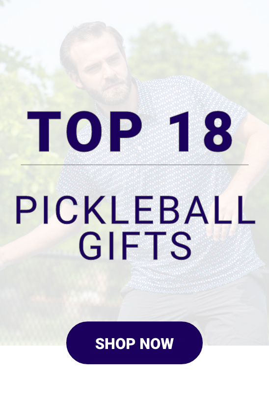 Shop Our Top 18 Pickleball Gifts