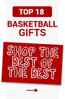 Shop Our Top 18 Basketball Gifts