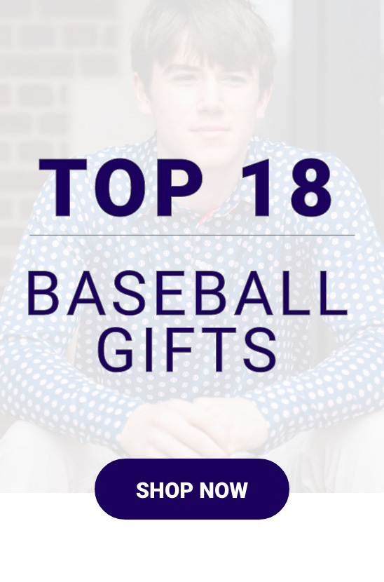 Shop Our Top 18 Baseball Gifts