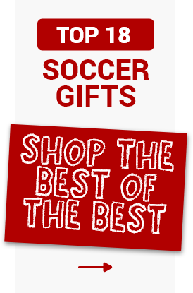 Shop Our Top 18 Soccer Gifts